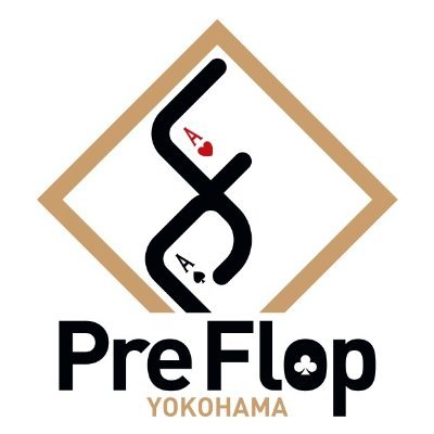 【ポーカールーム】PreFlopYOKOHAMA
